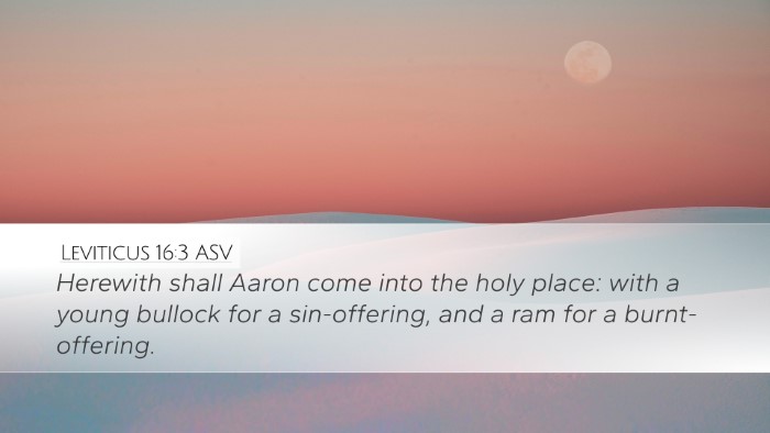 Leviticus 16:3 ASV Desktop Wallpaper - Herewith shall Aaron come into the holy place: - Desktop Bible Verse Wallpaper