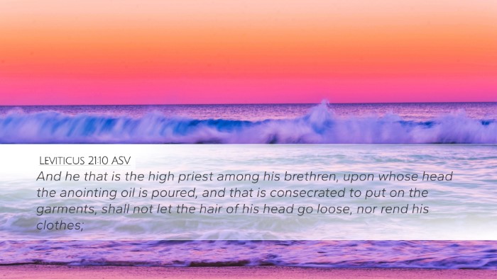 Leviticus 21:10 ASV Bible Verse Image
