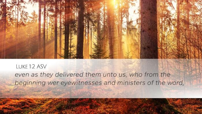 Luke 1:2 ASV Bible Verse Image
