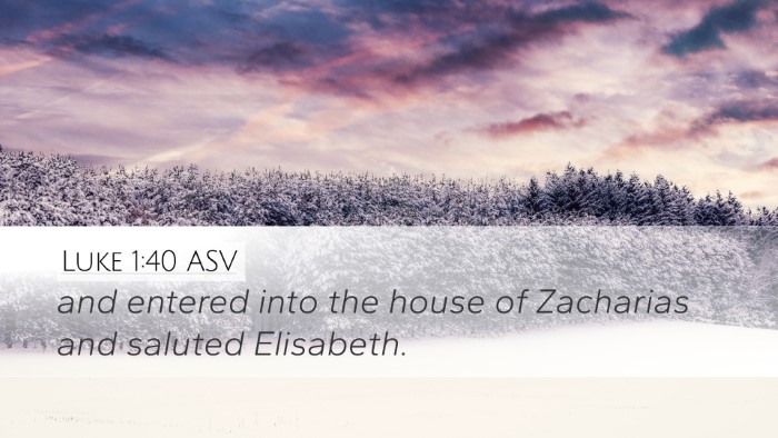 Luke 1:40 ASV Bible Verse Image