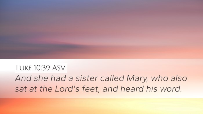 Luke 10:39 ASV Bible Verse Image