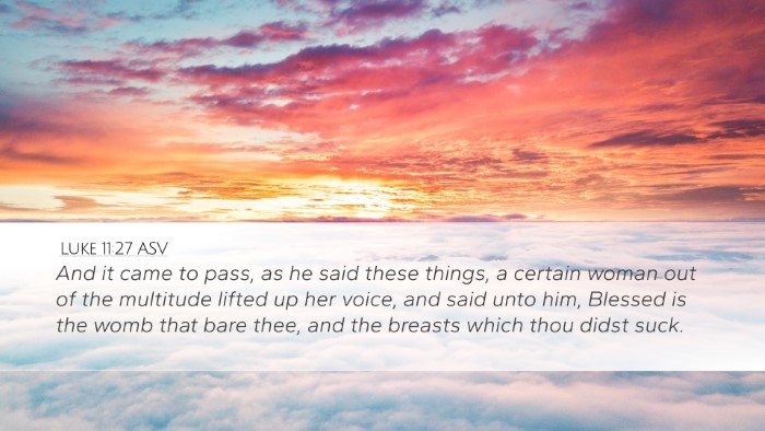 Luke 11:27 ASV Bible Verse Image