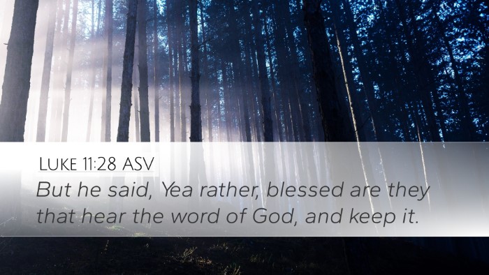 Luke 11:28 ASV Bible Verse Image