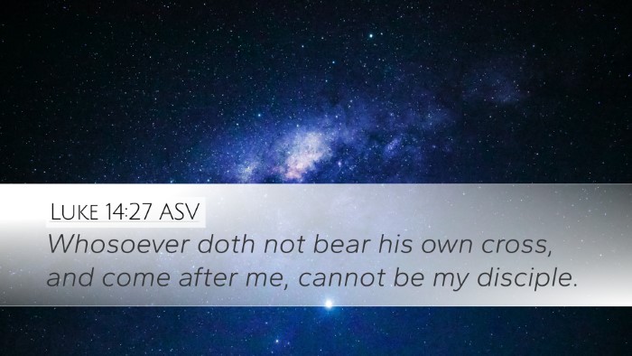 Luke 14:27 ASV Bible Verse Image