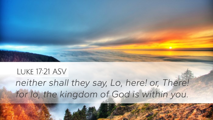 Luke 17:21 ASV Bible Verse Image