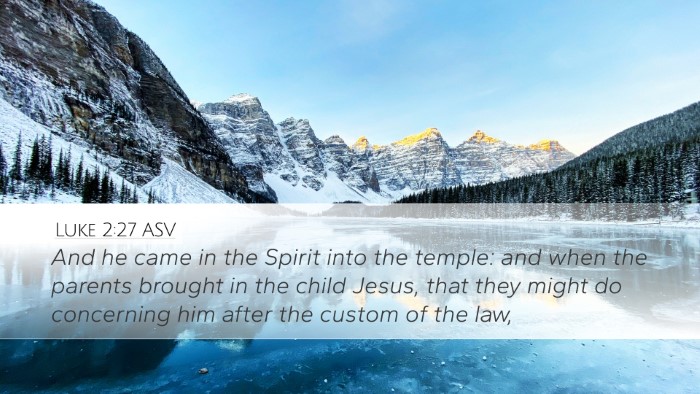 Luke 2:27 ASV Bible Verse Image