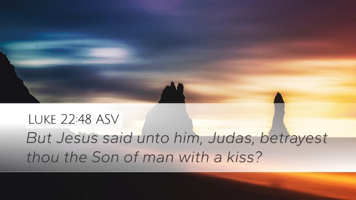 Luke 22:48 ASV Bible Verse Image