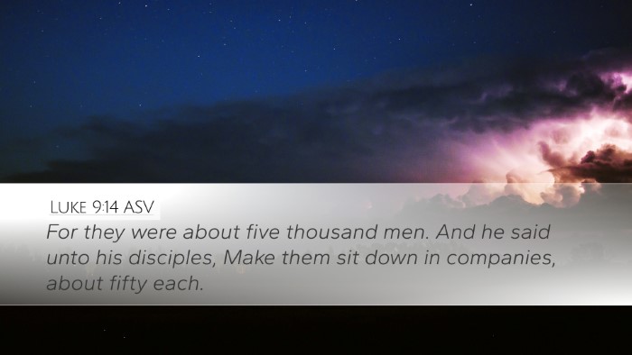 Luke 9:14 ASV Bible Verse Image