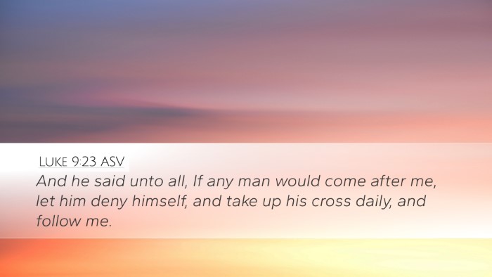 Luke 9:23 ASV Bible Verse Image