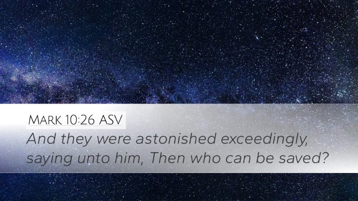 Mark 10:26 ASV Desktop Wallpaper - And they were astonished exceedingly, saying unto - Desktop Bible Verse Wallpaper
