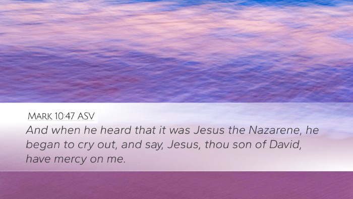 Mark 10:47 ASV Bible Verse Image