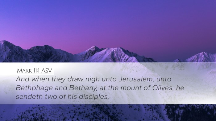 Mark 11:1 ASV Bible Verse Image