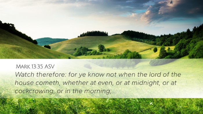 Mark 13:35 ASV Bible Verse Image
