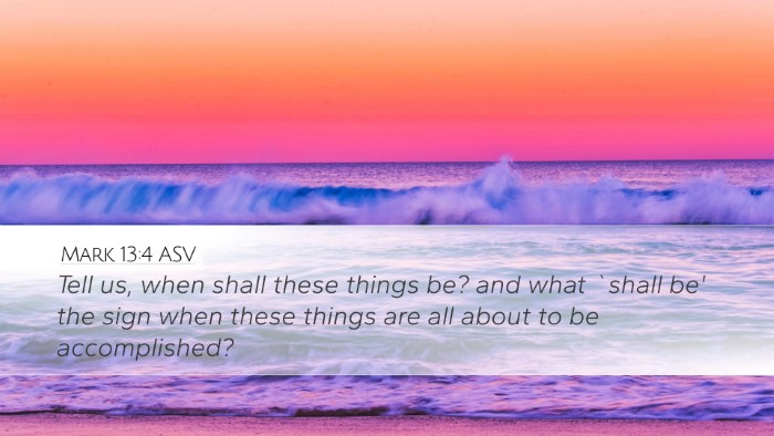 Mark 13:4 ASV Bible Verse Image