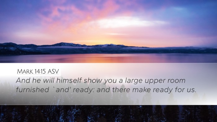 Mark 14:15 ASV Bible Verse Image