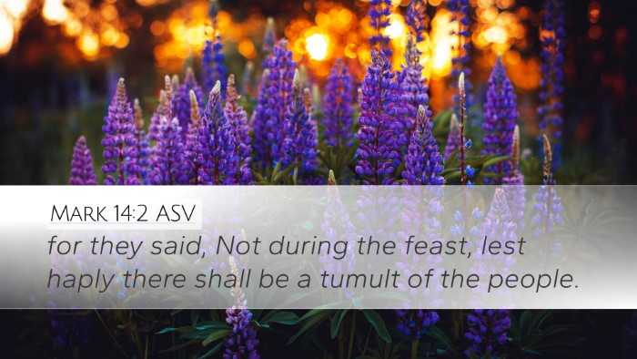 Mark 14:2 ASV Bible Verse Image
