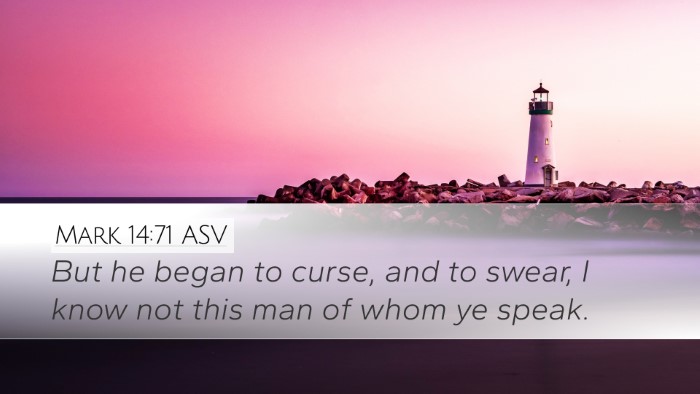 Mark 14:71 ASV Desktop Wallpaper - But he began to curse, and to swear, I know not - Desktop Bible Verse Wallpaper