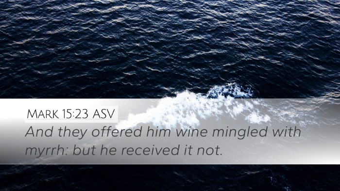 Mark 15:23 ASV Bible Verse Image