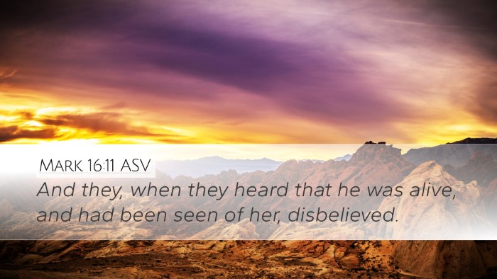 Mark 16:11 ASV Bible Verse Image