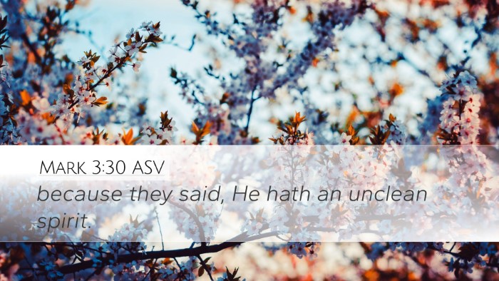 Mark 3:30 ASV Bible Verse Image