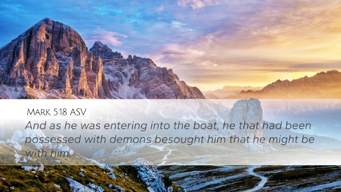 Mark 5:18 ASV Desktop Wallpaper - And as he was entering into the boat, he that had - Desktop Bible Verse Wallpaper