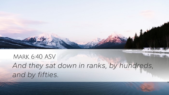 Mark 6:40 ASV Desktop Wallpaper - And they sat down in ranks, by hundreds, and by - Desktop Bible Verse Wallpaper