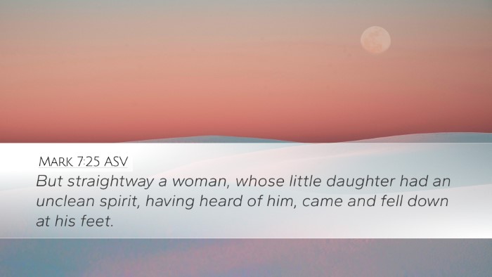 Mark 7:25 ASV Bible Verse Image
