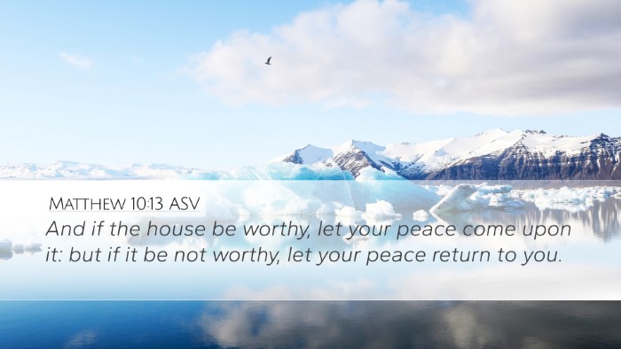 Matthew 10:13 ASV Bible Verse Image