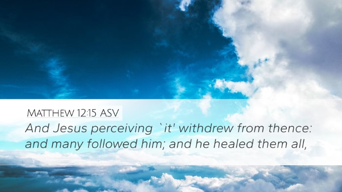 Matthew 12:15 ASV Bible Verse Image