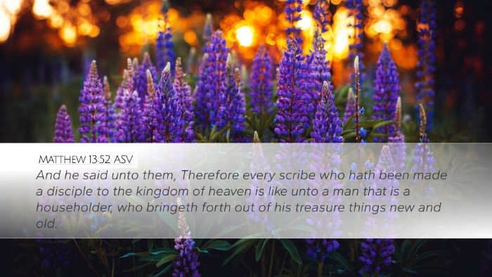 Matthew 13:52 ASV Bible Verse Image