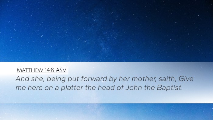 Matthew 14:8 ASV Bible Verse Image