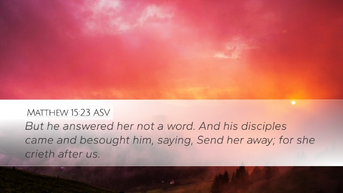 Matthew 15:23 ASV Bible Verse Image
