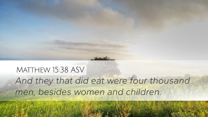 Matthew 15:38 ASV Desktop Wallpaper - And they that did eat were four thousand men, - Desktop Bible Verse Wallpaper