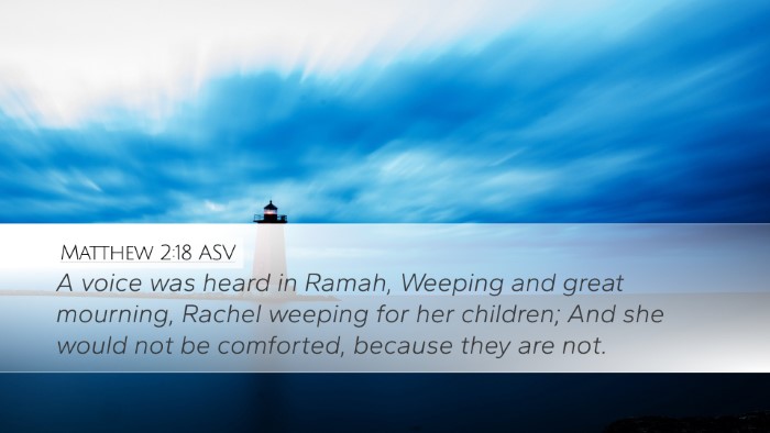 Matthew 2:18 ASV Bible Verse Image