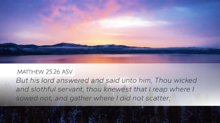 Matthew 25:26 ASV Bible Verse Image