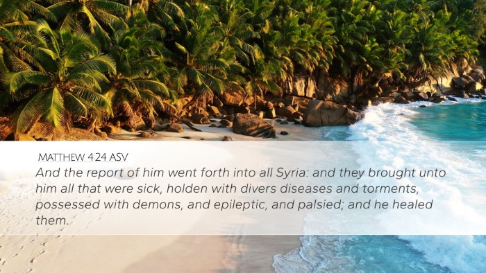 Matthew 4:24 ASV Bible Verse Image