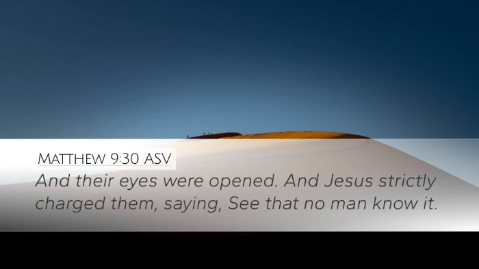 Matthew 9:30 ASV Bible Verse Image