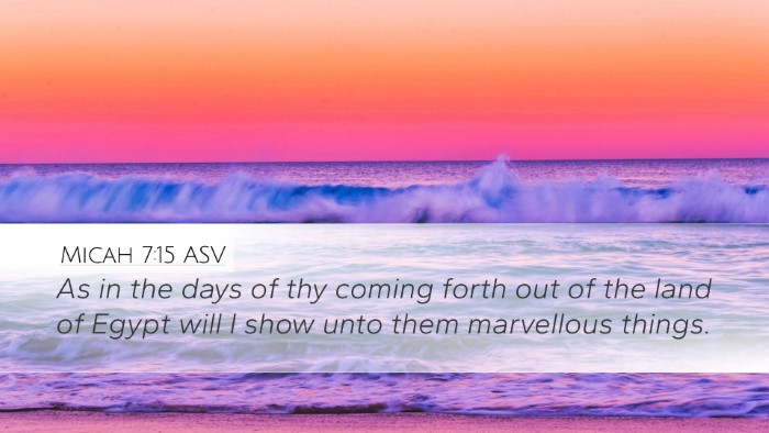 Micah 7:15 ASV Desktop Wallpaper - As in the days of thy coming forth out of the - Desktop Bible Verse Wallpaper