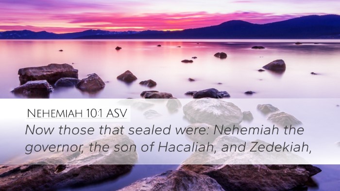 Nehemiah 10:1 ASV Bible Verse Image