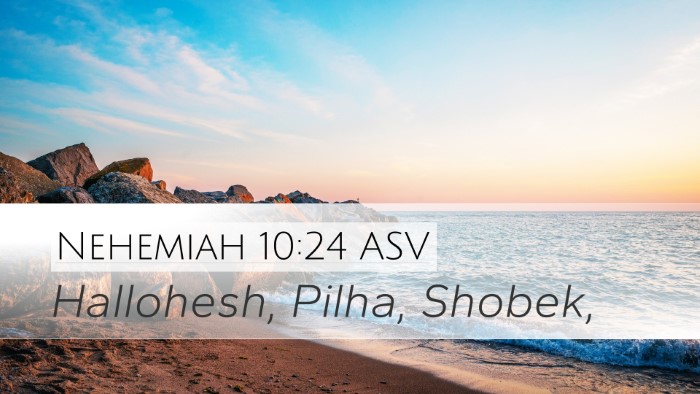 Nehemiah 10:24 ASV Desktop Wallpaper - Hallohesh, Pilha, - Desktop Bible Verse Wallpaper