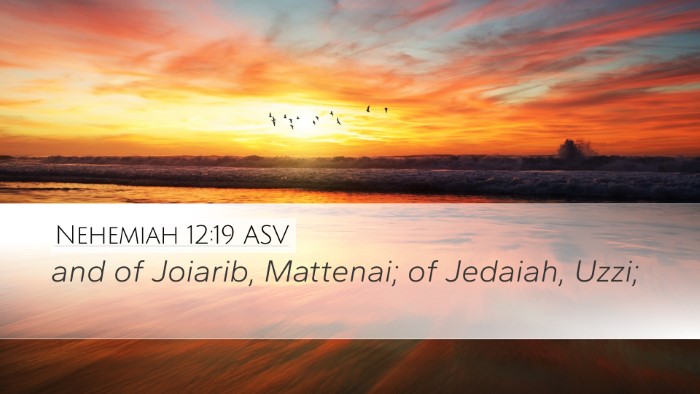 Nehemiah 12:19 ASV Bible Verse Image