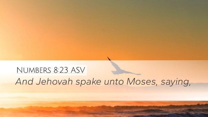 Numbers 8:23 ASV Desktop Wallpaper - And Jehovah spake unto Moses, - Desktop Bible Verse Wallpaper