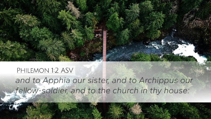 Philemon 1:2 ASV Desktop Wallpaper - and to Apphia our sister, and to Archippus our - Desktop Bible Verse Wallpaper