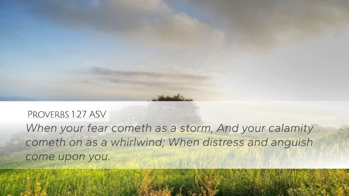 Proverbs 1:27 ASV Bible Verse Image