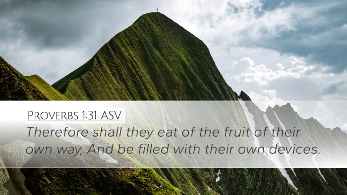 Proverbs 1:31 ASV Bible Verse Image