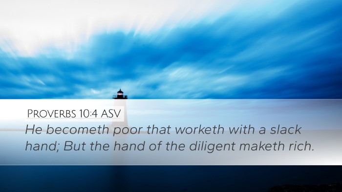 Proverbs 10:4 ASV Bible Verse Image