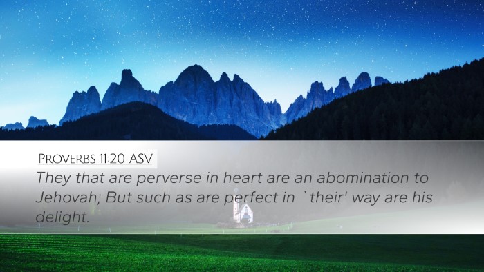 Proverbs 11:20 ASV Bible Verse Image