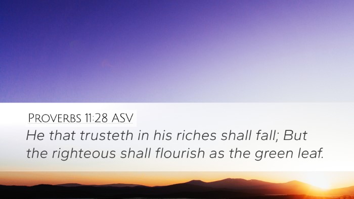 Proverbs 11:28 ASV Bible Verse Image