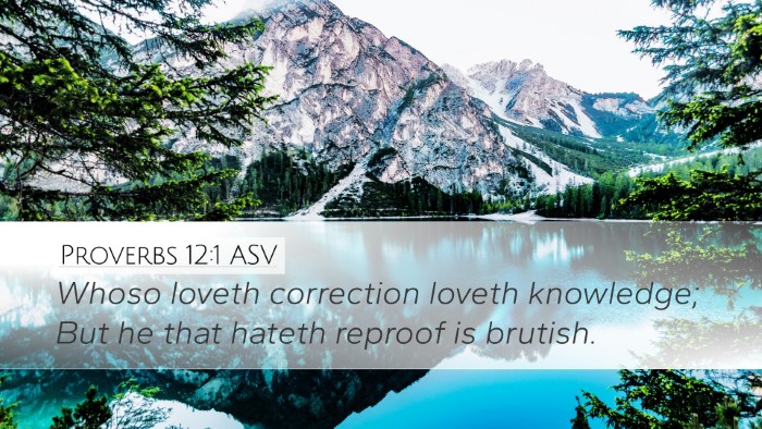 Proverbs 12:1 ASV Bible Verse Image