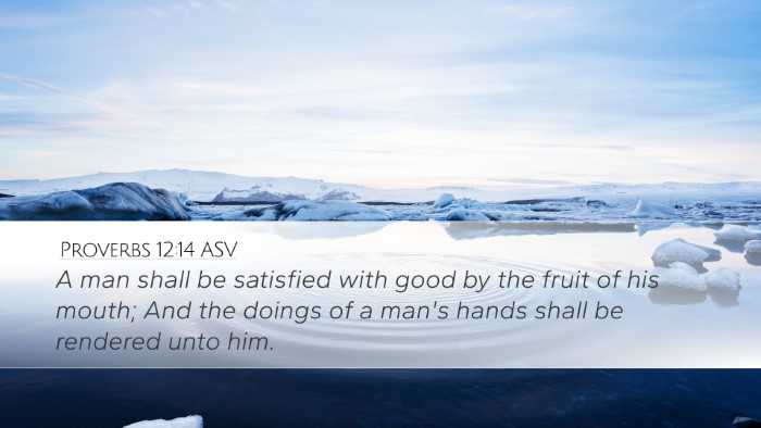 Proverbs 12:14 ASV Bible Verse Image